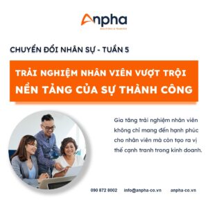 Anpha-Trải nghiệm nhân viên